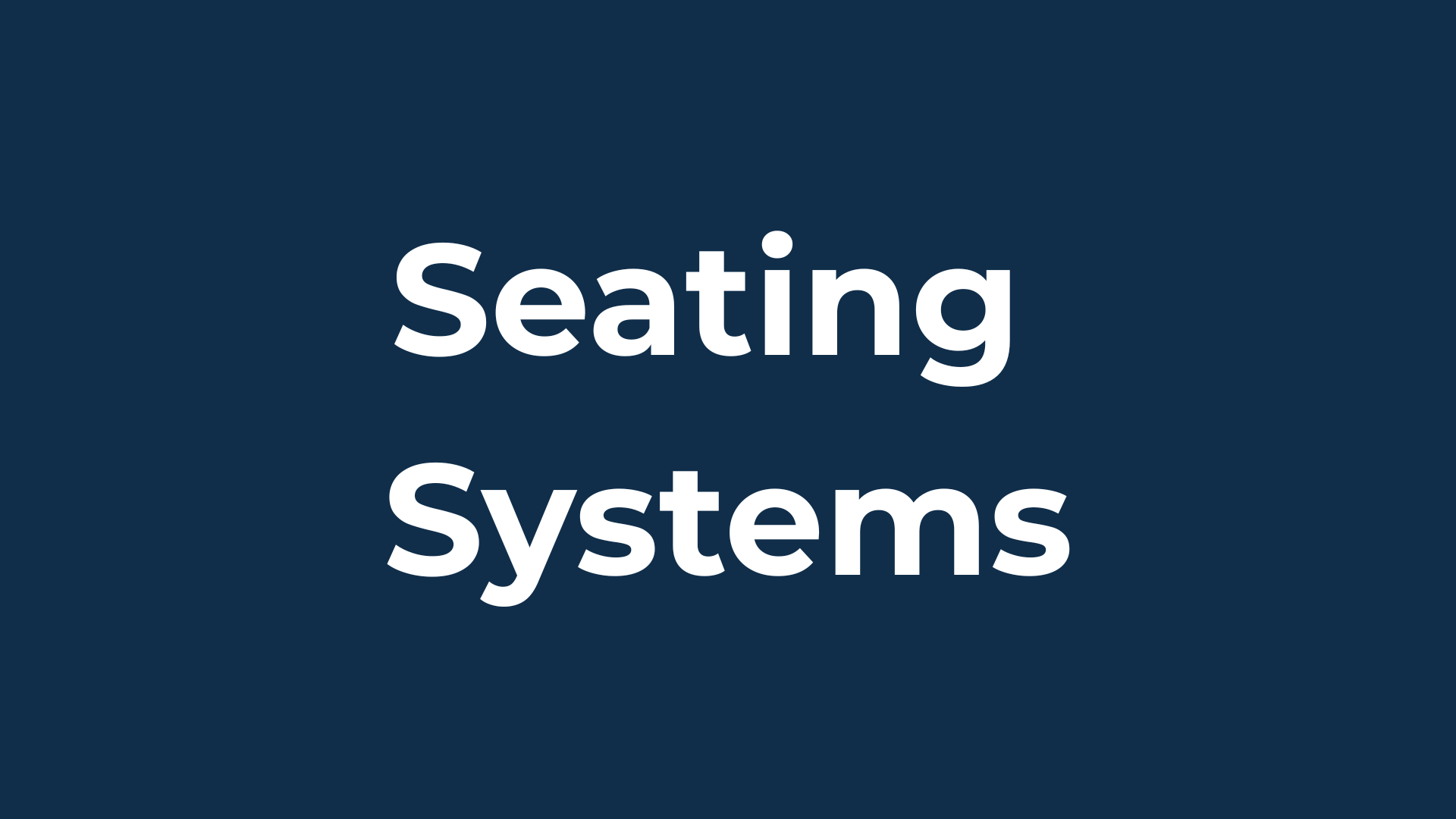 Seating Systems